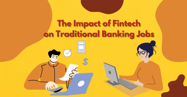 the-impact-of-fintech-on-traditional-banking-jobs